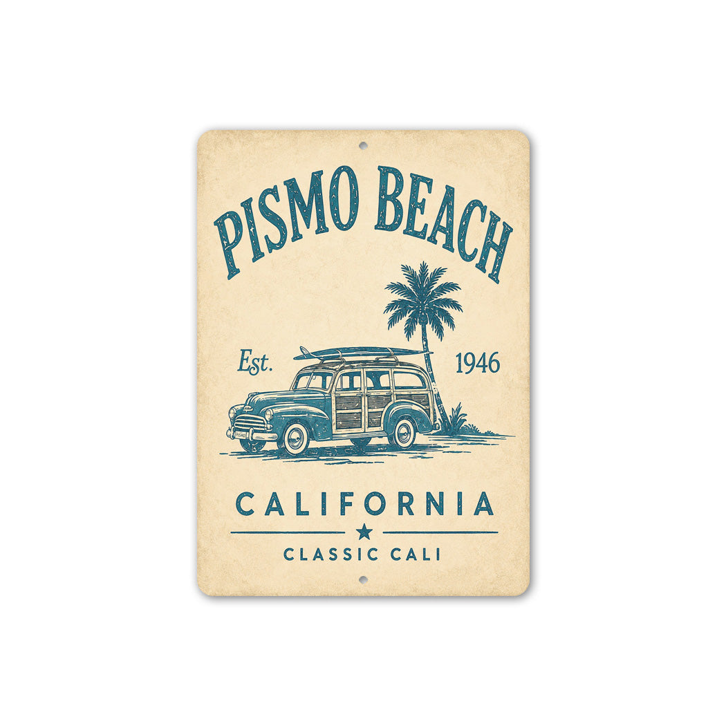Pismo Beach Classic Cali Sign