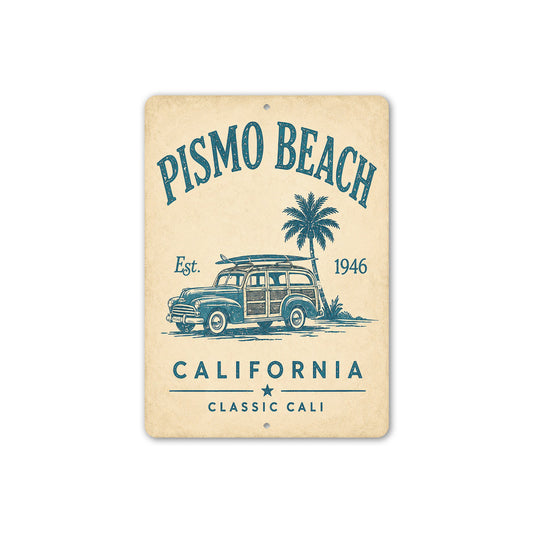 Pismo Beach Classic Cali Sign