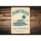 Pismo Beach Classic Cali Sign