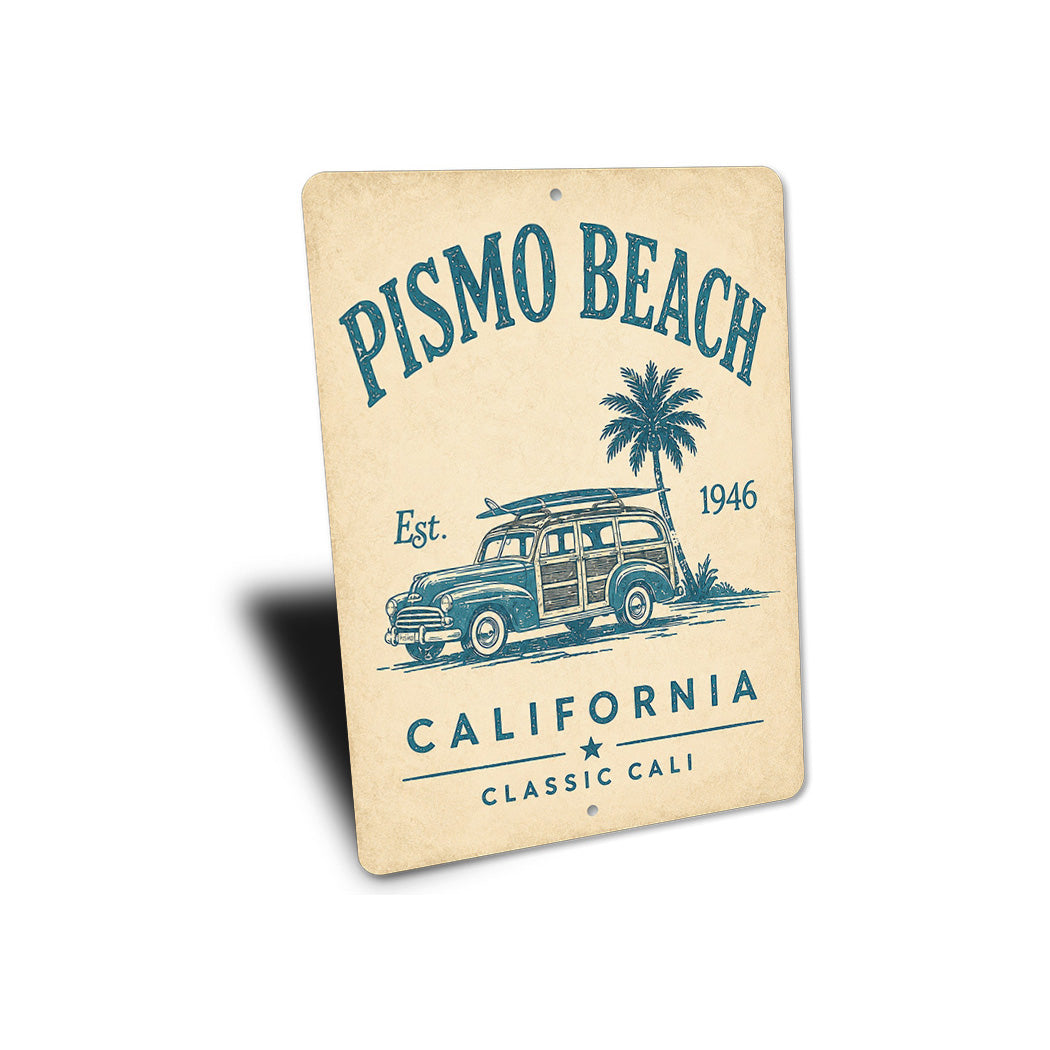 Pismo Beach Classic Cali Sign