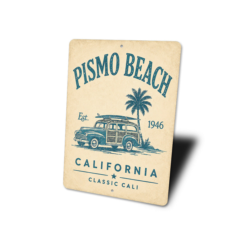 Pismo Beach Classic Cali Sign