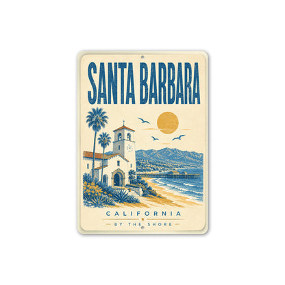 Santa Barbara by the Shore Sign
