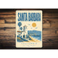 Santa Barbara by the Shore Sign