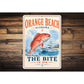 Orange Beach The Bite is On Sign