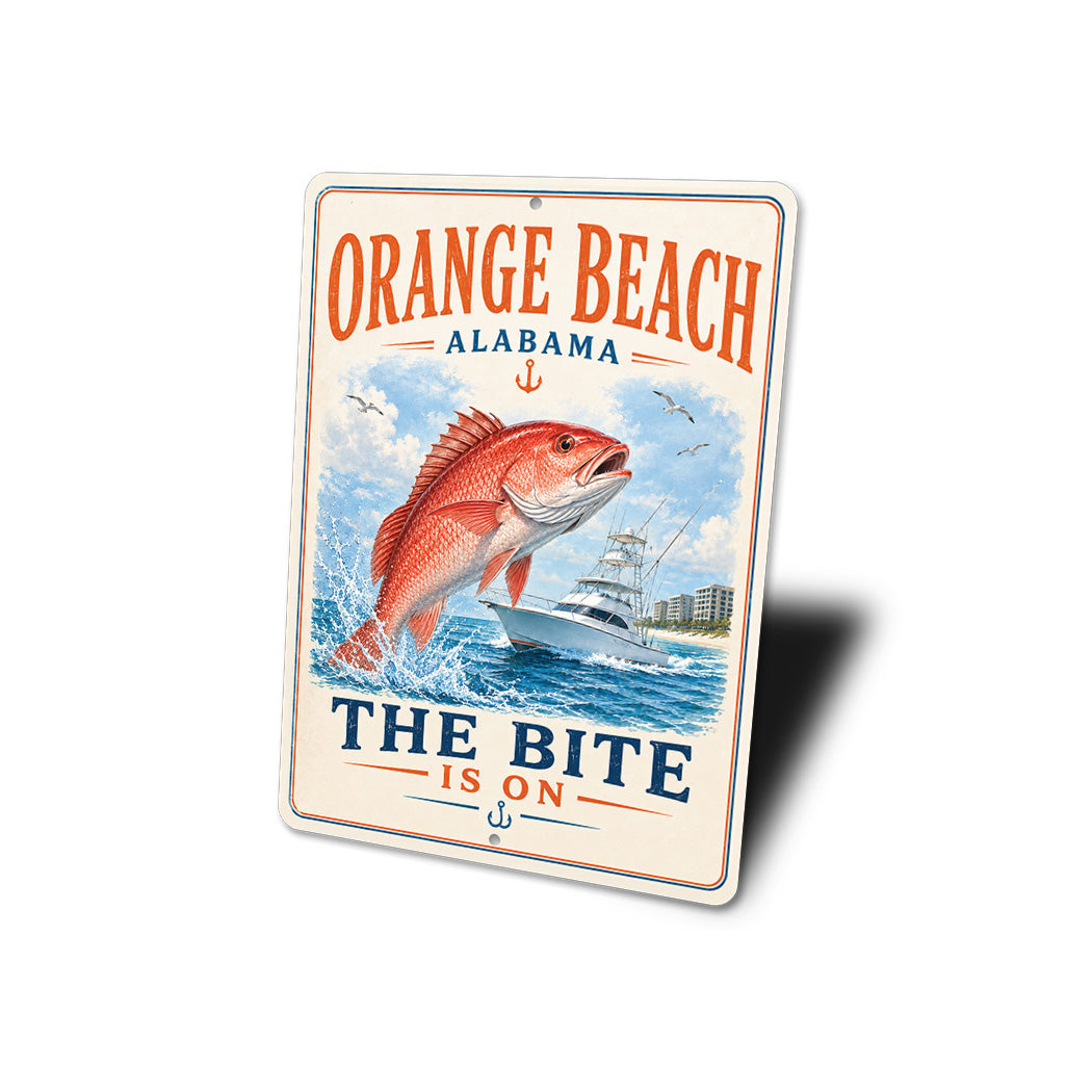 Orange Beach The Bite is On Sign