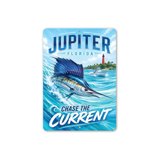 Jupiter FL Chase the Current Sign