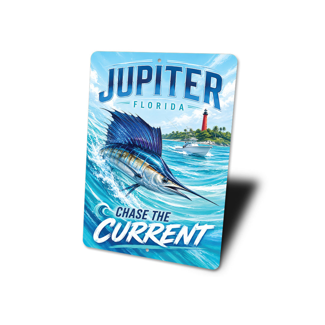 Jupiter FL Chase the Current Sign