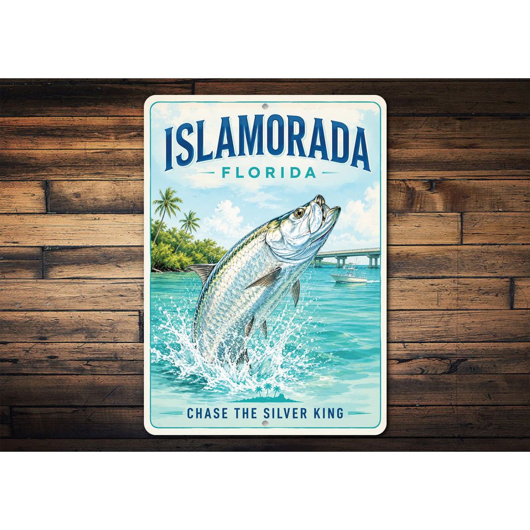 Islamorada Chase the Silver King Sign