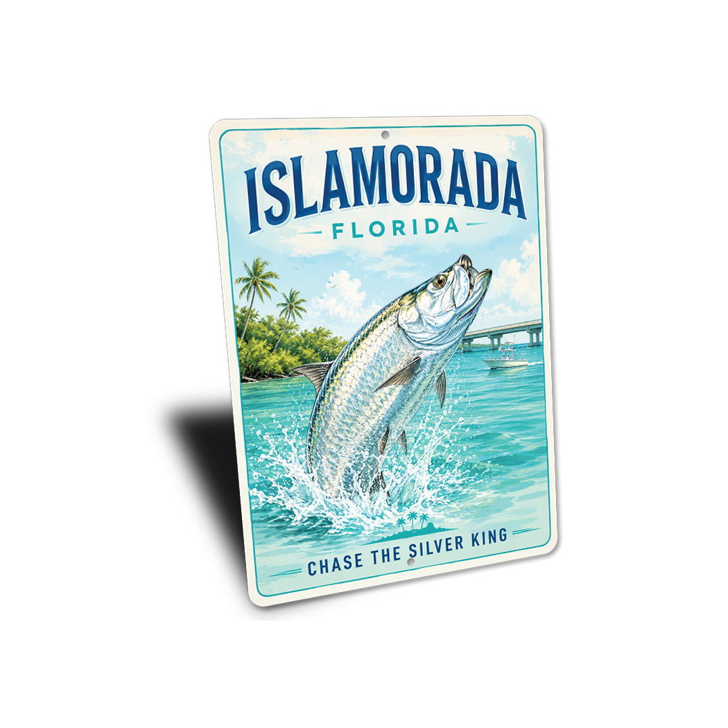 Islamorada Chase the Silver King Sign