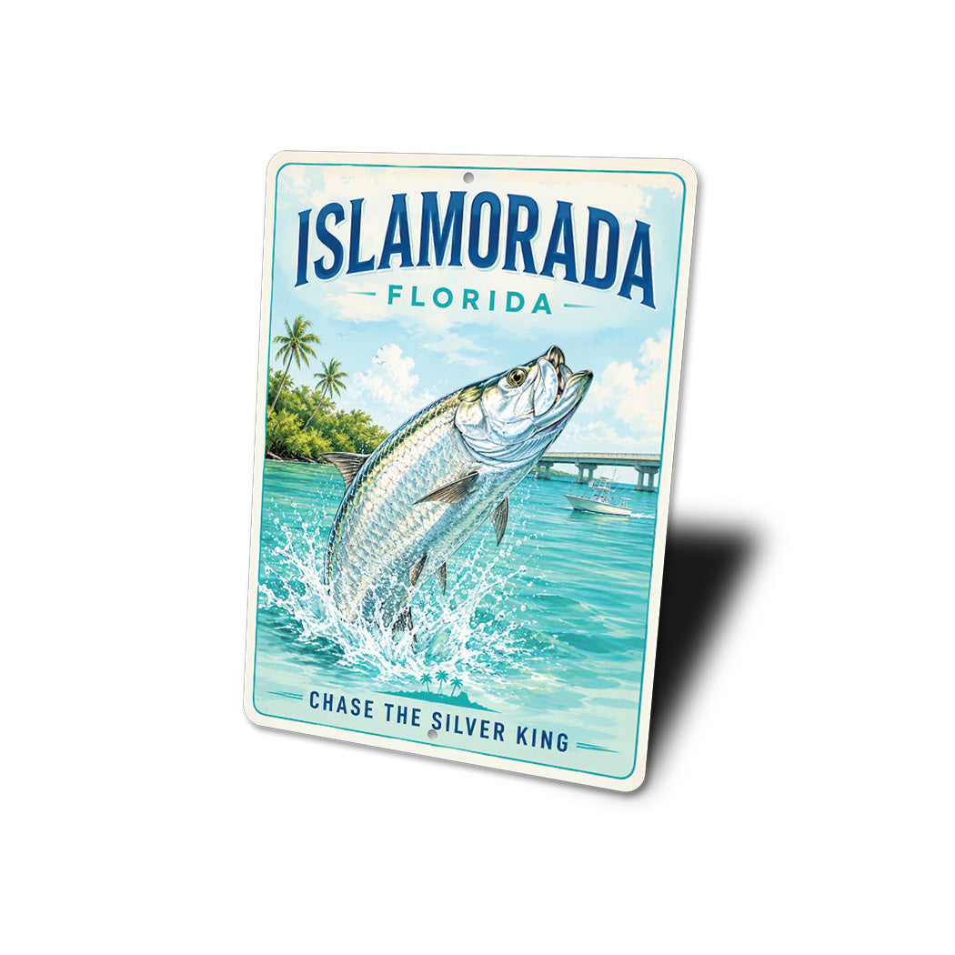 Islamorada Chase the Silver King Sign