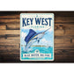 Key West Blue Water Big Fish Sign