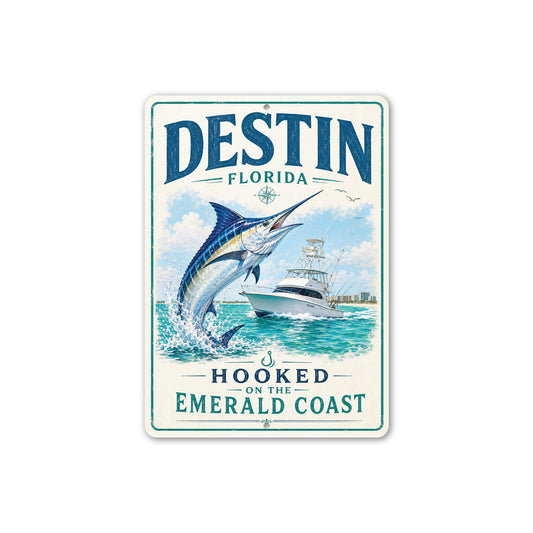Destin Hooked ont he Coast Sign