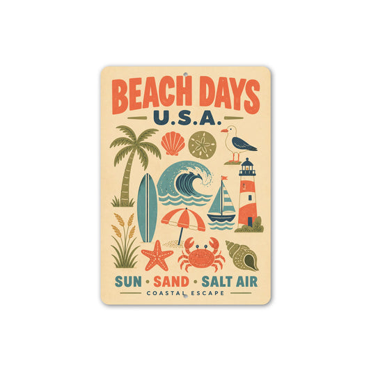 Beach Days Coastal Escape Sign