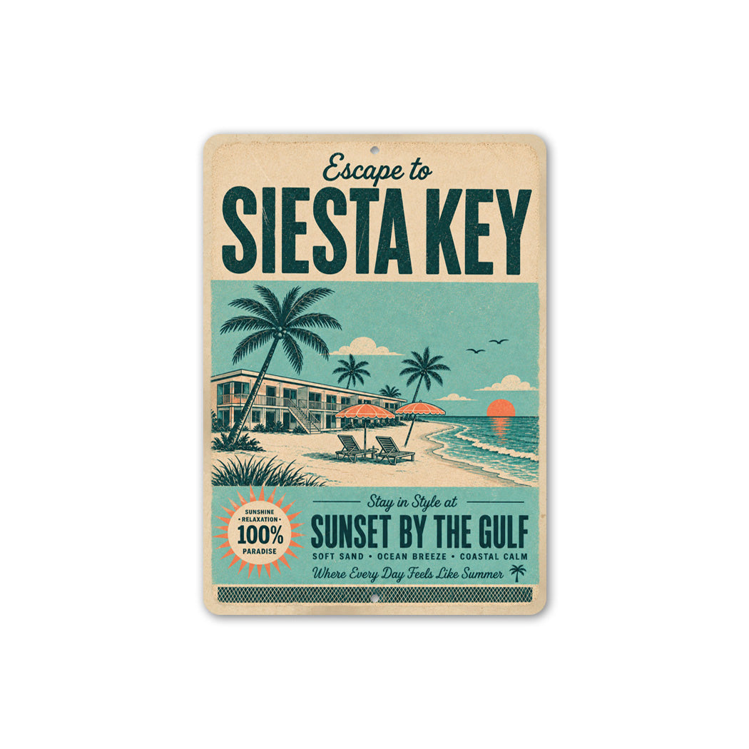 Escape to Siesta Key Sign