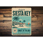 Escape to Siesta Key Sign