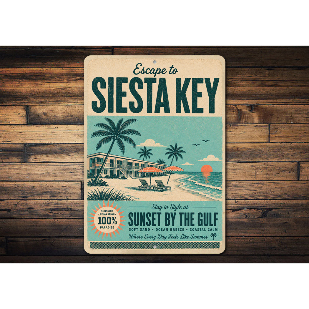 Escape to Siesta Key Sign