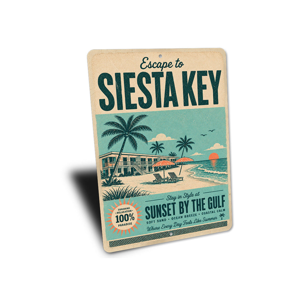 Escape to Siesta Key Sign