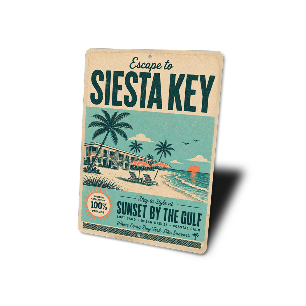 Escape to Siesta Key Sign