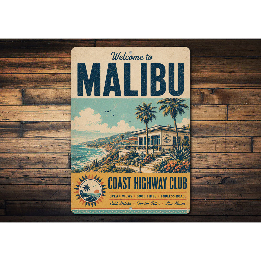 Welcome to Malibu Sign