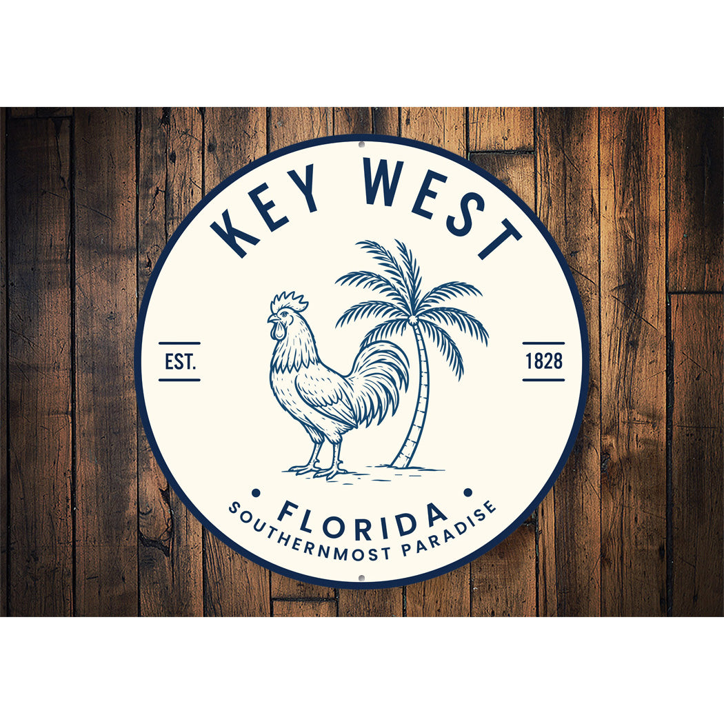 Key West Southernmost Paradise Rooster Round Round Sign