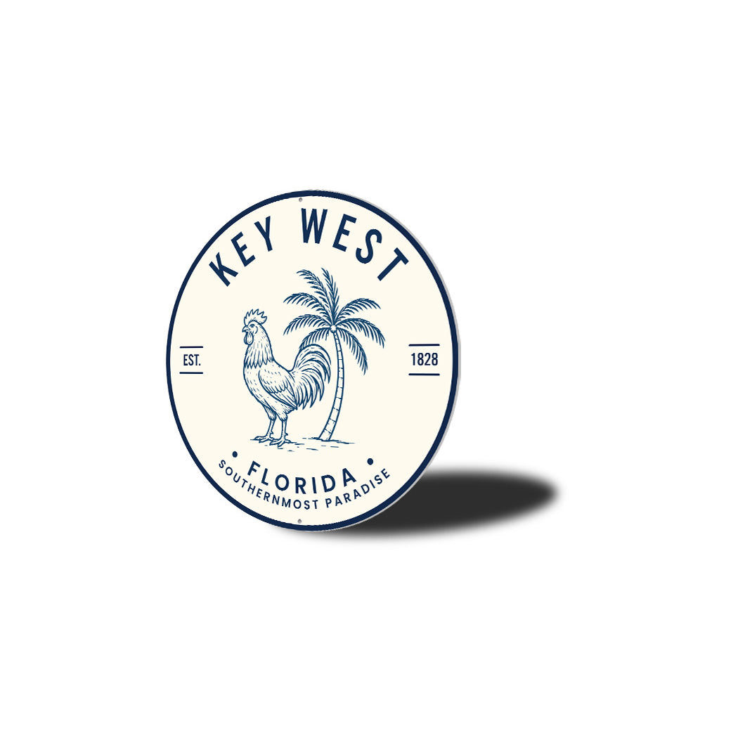 Key West Southernmost Paradise Rooster Round Round Sign