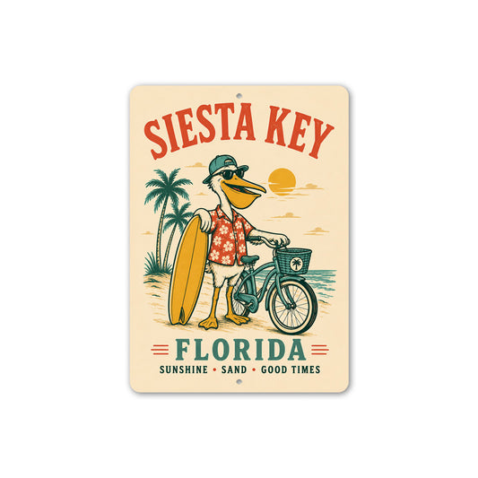 Siesta Key Sunshine Sand Good Times Sign