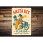 Siesta Key Sunshine Sand Good Times Sign