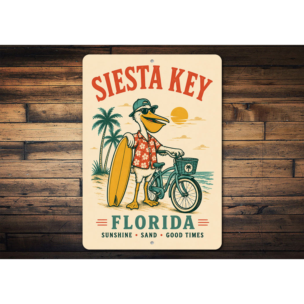 Siesta Key Sunshine Sand Good Times Sign