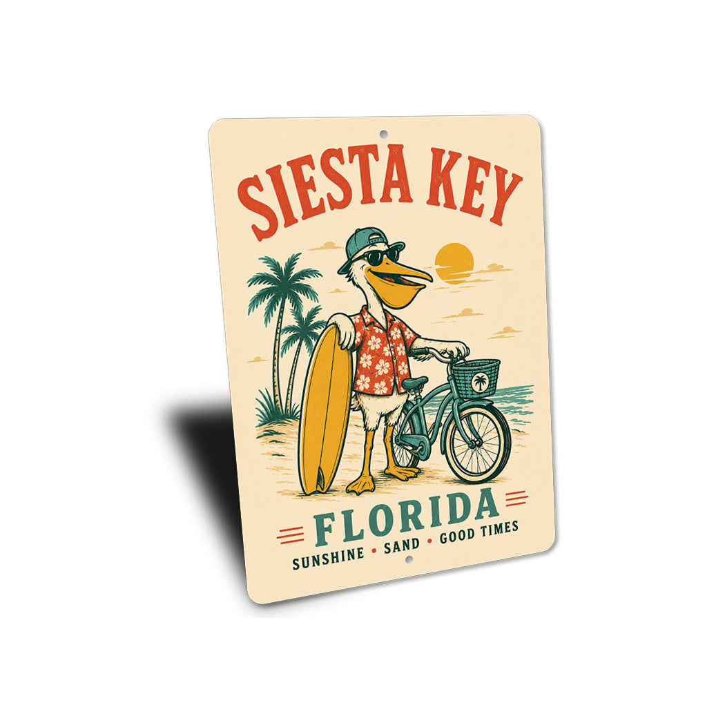 Siesta Key Sunshine Sand Good Times Sign