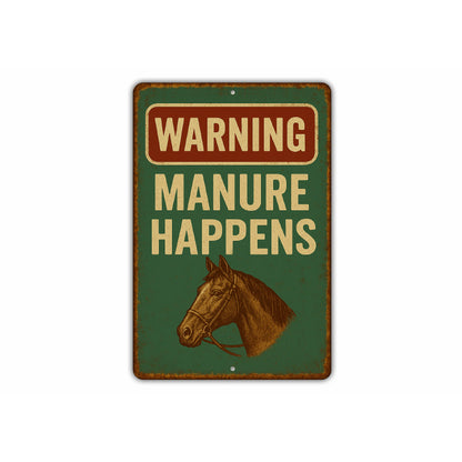 Warning Manure Happens Horse Rustic Ranch Sign