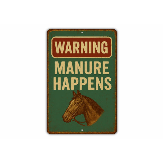 Warning Manure Happens Horse Rustic Ranch Sign