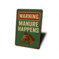 Warning Manure Happens Horse Rustic Ranch Sign