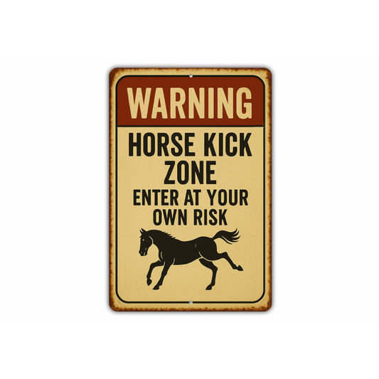 Horse Kick Zone Ranch Warning Rustic Sign