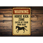 Horse Kick Zone Ranch Warning Rustic Sign