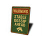 Stable Gossip Ahead Horse Farm Rustic Ranch Sign