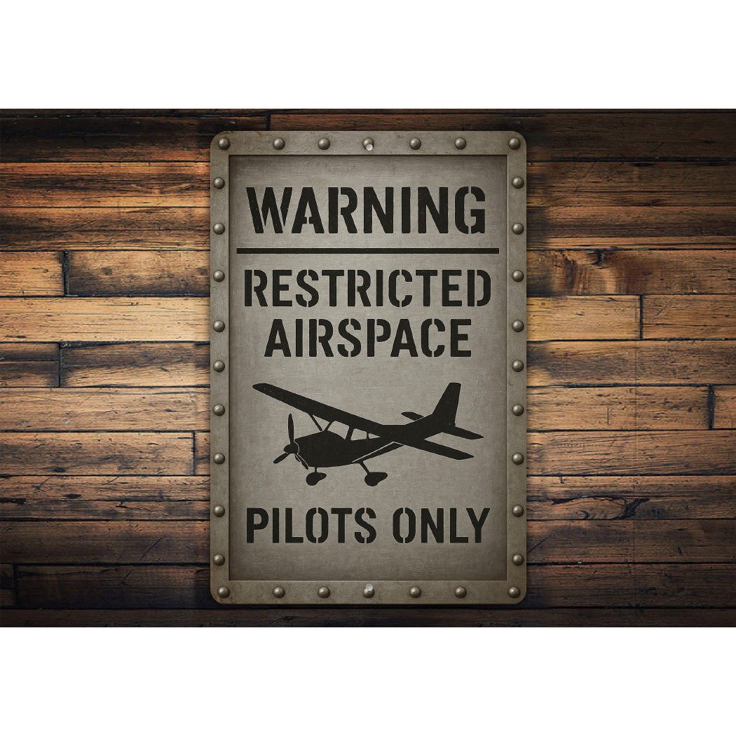 Warning Restricted Airspace Pilots Only Sign
