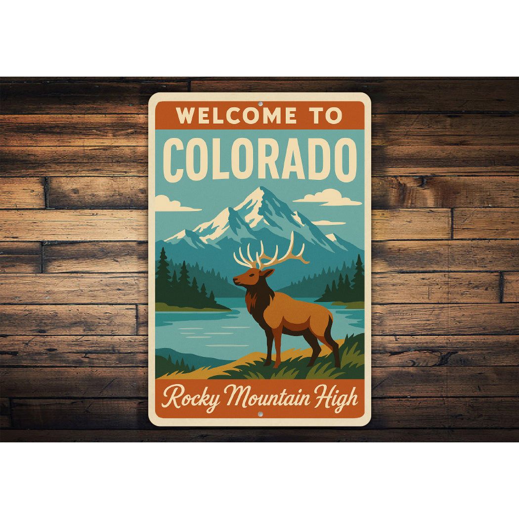 Welcome To Colorado Rocky Mountain High Sign