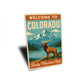 Welcome To Colorado Rocky Mountain High Sign