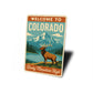 Welcome To Colorado Rocky Mountain High Sign