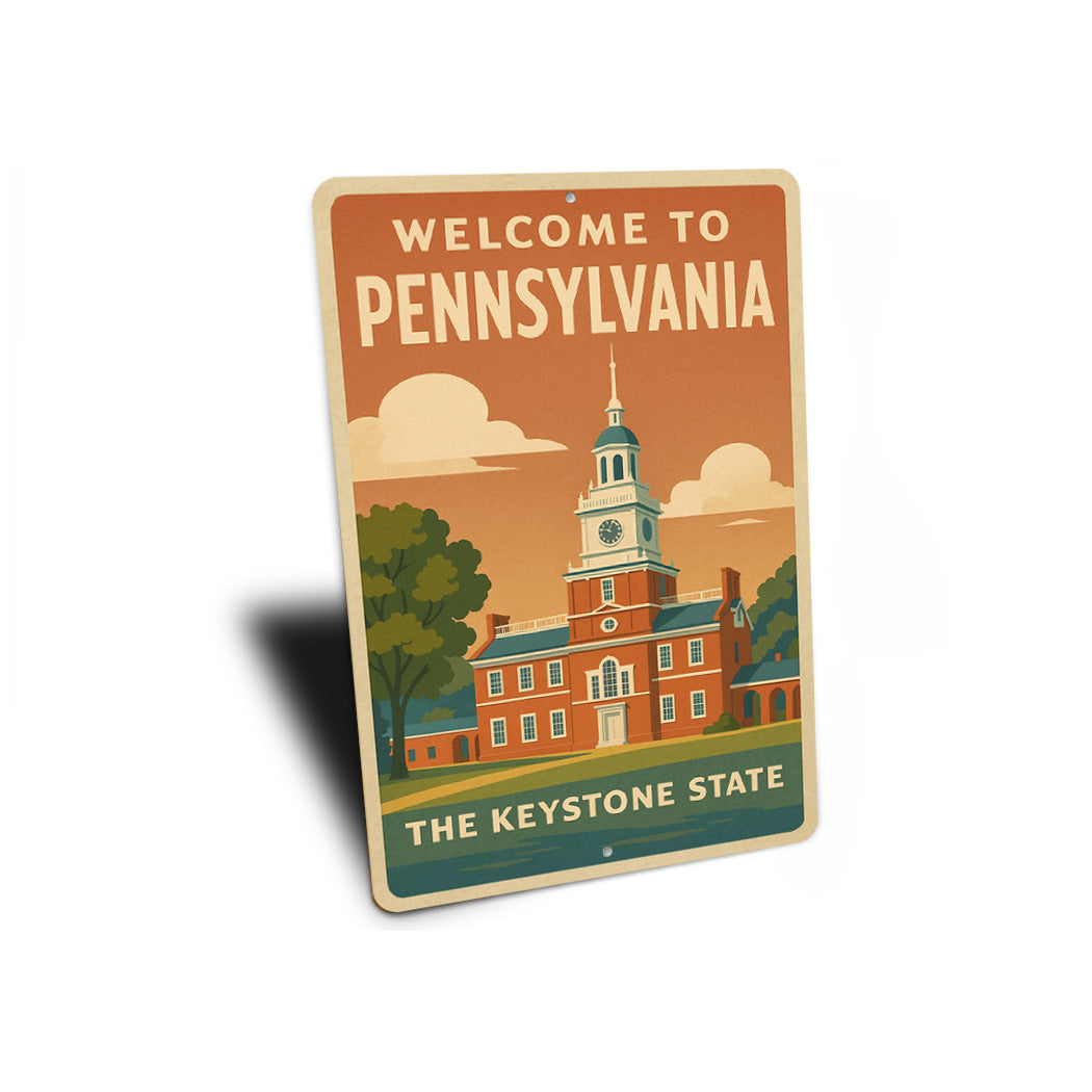 Welcome To Pennsylvania The Keystone State Sign