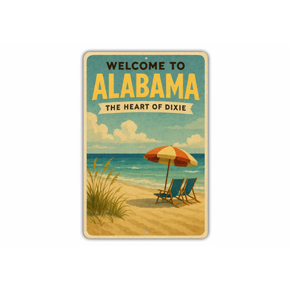 Welcome To Alabama The Heart Of Dixie Sign