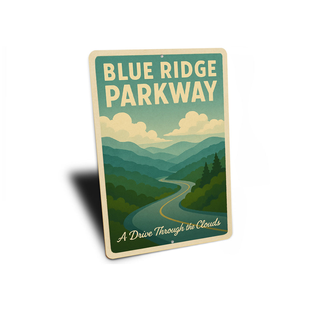 Blue Ridge Parkway A Drive Through The Clouds Sign