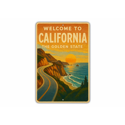 Welcome To California The Golden State Sign