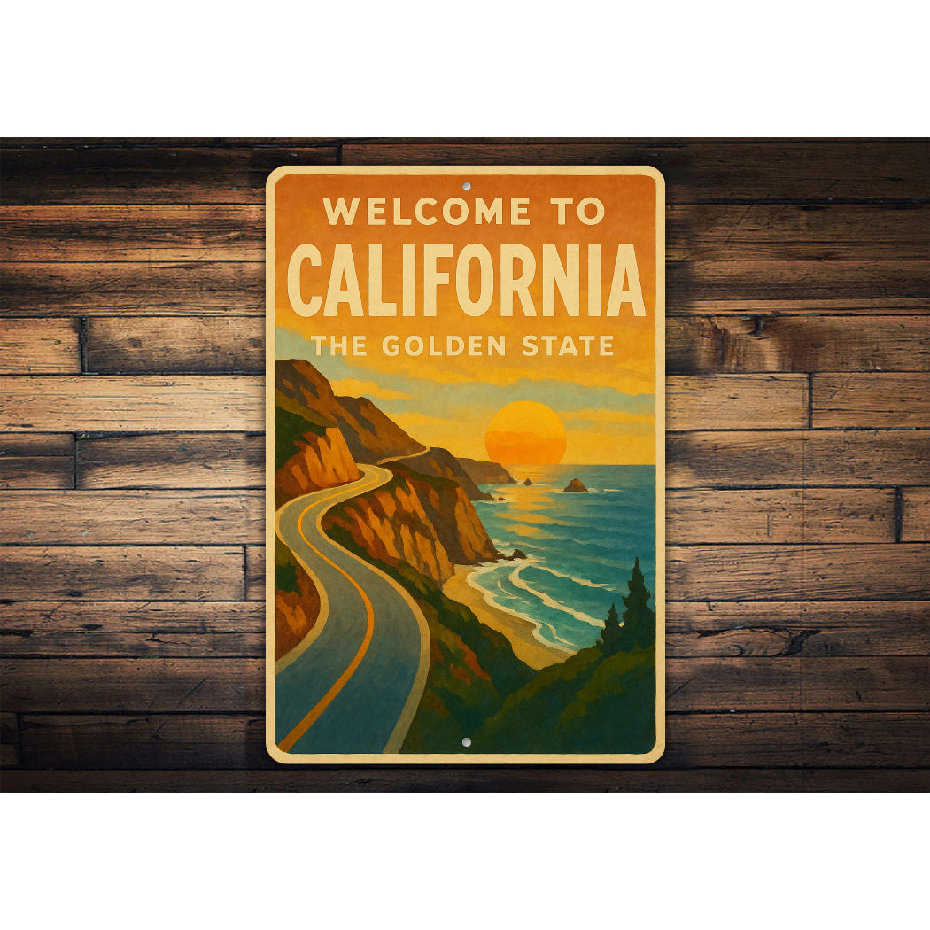 Welcome To California The Golden State Sign