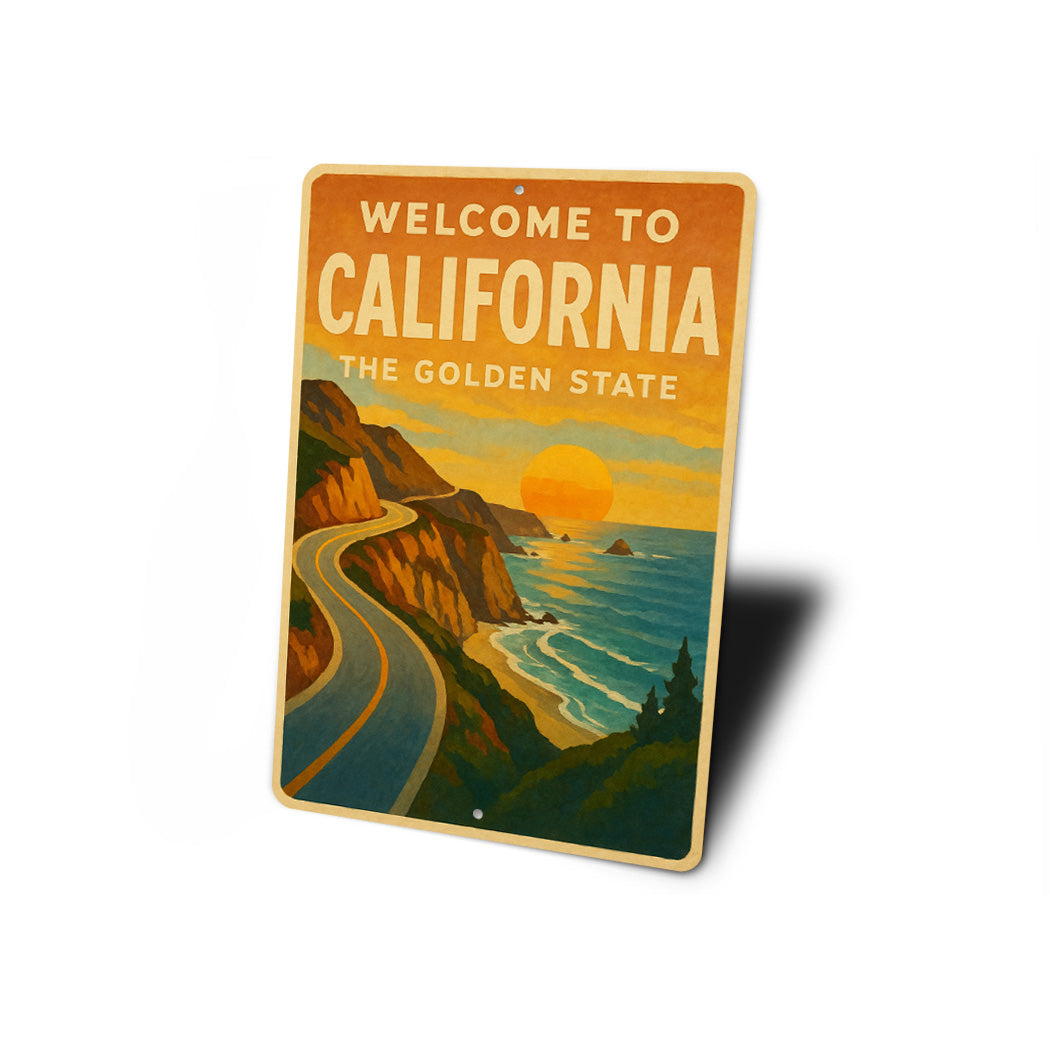Welcome To California The Golden State Sign