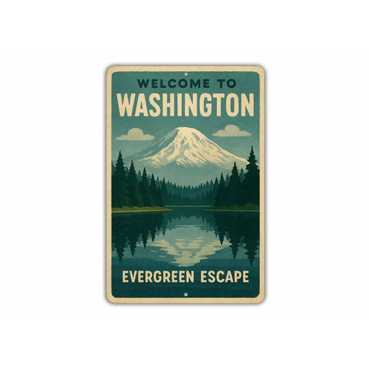 Welcome To Washington Evergreen Escape Sign