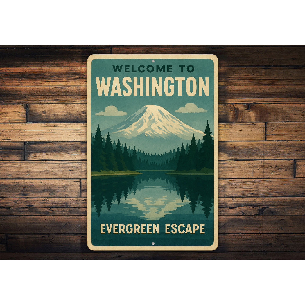 Welcome To Washington Evergreen Escape Sign