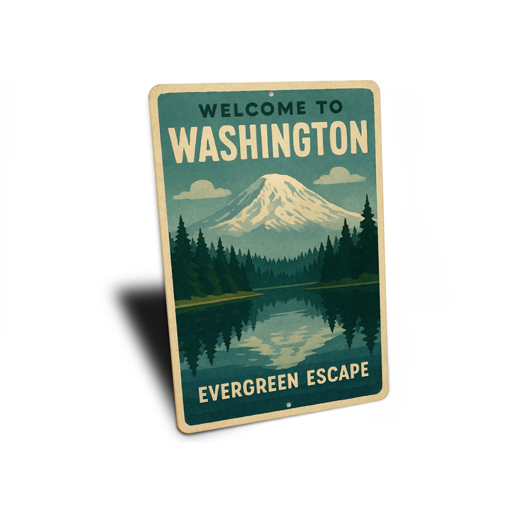 Welcome To Washington Evergreen Escape Sign