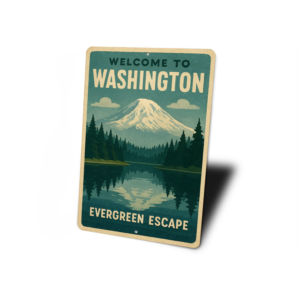 Welcome To Washington Evergreen Escape Sign