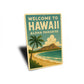 Welcome To Hawaii Aloha Paradise Sign